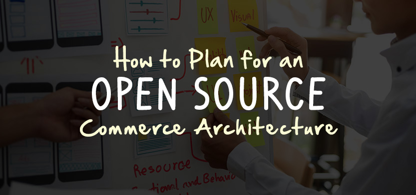 How to plan for an open source architecture