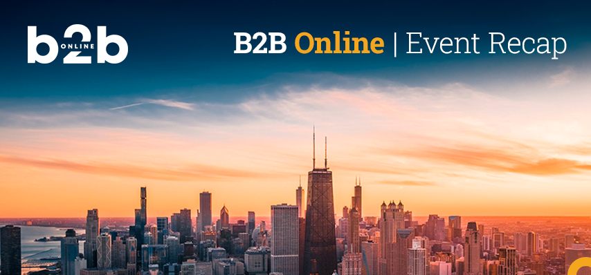Highlights from B2B Online Chicago | Acro Commerce